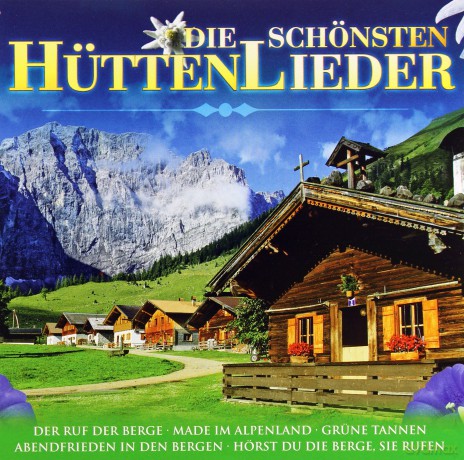 Die Schonsten Hutten Lieder [2CD]