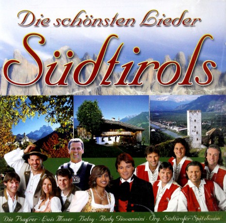 Die Schonsten Lieder Sudtirols [2CD]