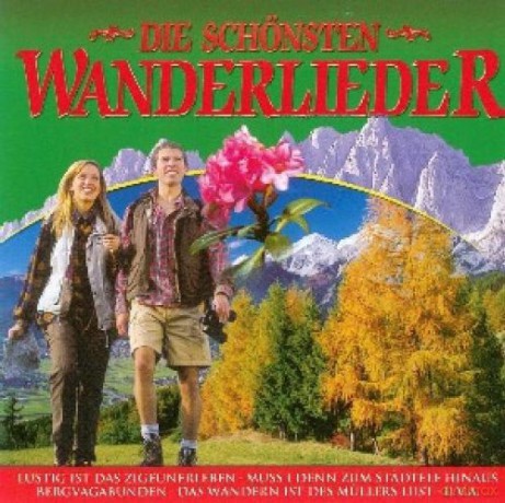 Die Schonsten Wanderlieder [CD]