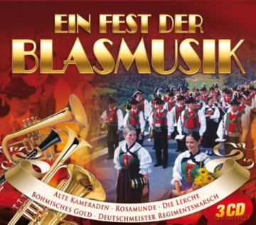 Ein Fest Der Blasmusik  [3CD]