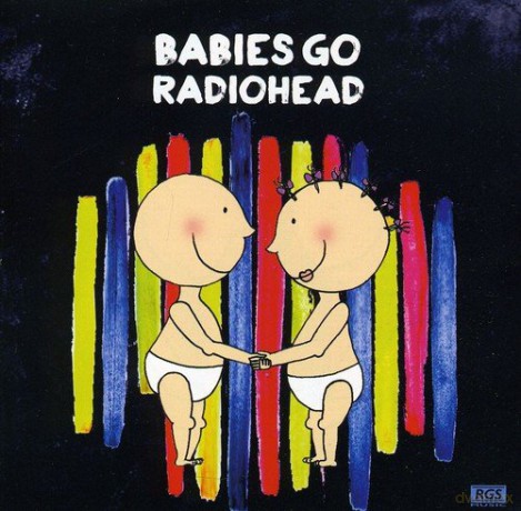 Radiohead: Babies Go [CD]