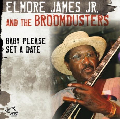 Elmore James Jr.: Baby Please Set A Date [CD]