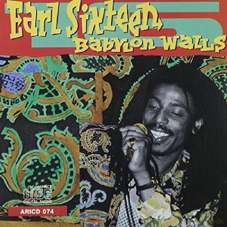 Earl Sixteen: Babylon Walls [CD]