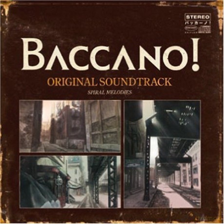Baccano!-Spiral Melodies [CD]