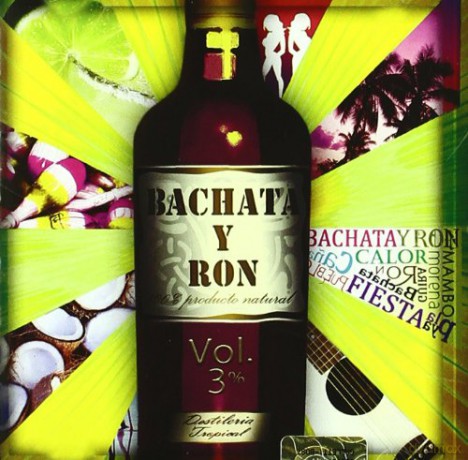 Bachata Y Ron vol. 3 [CD]