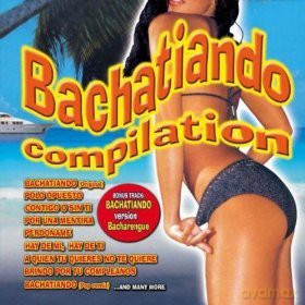 Bachatiando Compilation [CD]