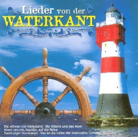 Lieder Von Der Waterkant [CD]