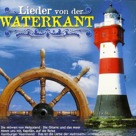 Lieder Von Der Waterkant [CD]