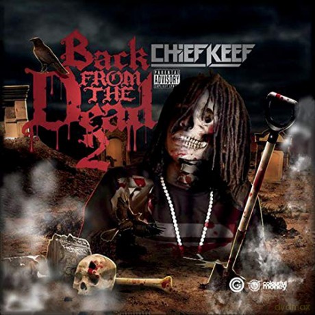 Chief Keef: Back From The Dead 2 [CD]
