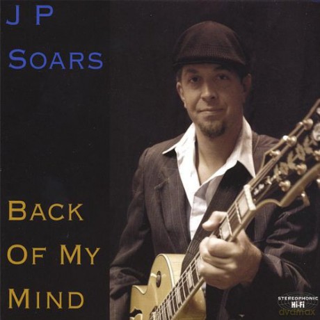J.P. Soars: Back Of My Mind [CD]