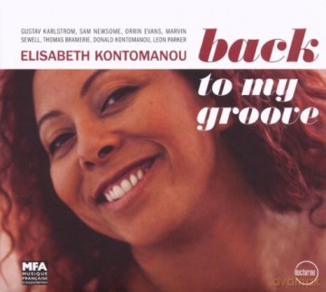 Elisabeth Kontomanou: Back to My Groove [CD]