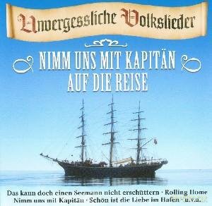 Nimm Uns Mit Kapitan Auf Die Reise [CD]