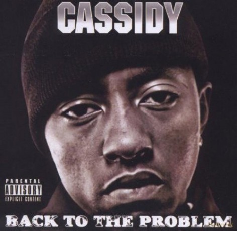 Cassidy: Back to the Problem [CD]