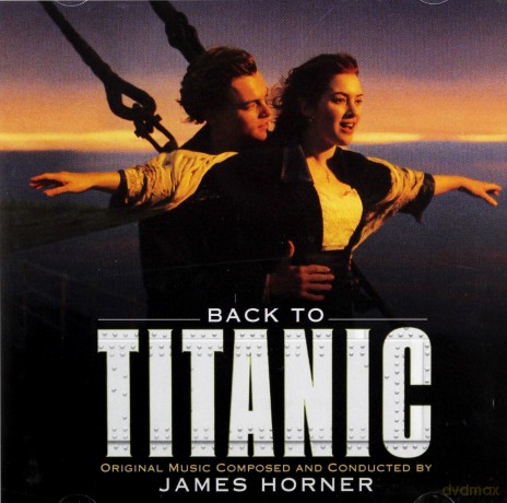 James Horner: Back to Titanic [CD]