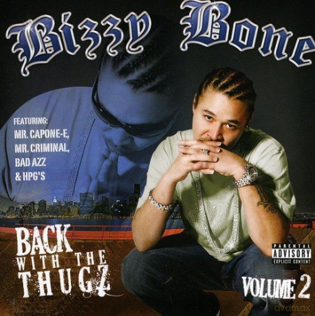 Bizzy Bone: Back With the Thugz Part II [CD]