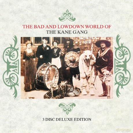 The Kane Gang: Bad And Lowdown World Of: 3 Disc Deluxe Edition [3CD]