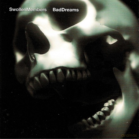 Swollen Members: Bad Dreams -Digi- [CD]