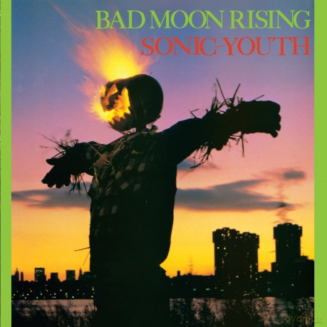 Sonic Youth: Bad Moon Rising [CD]