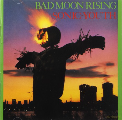 Sonic Youth: Bad Moon Rising [CD]