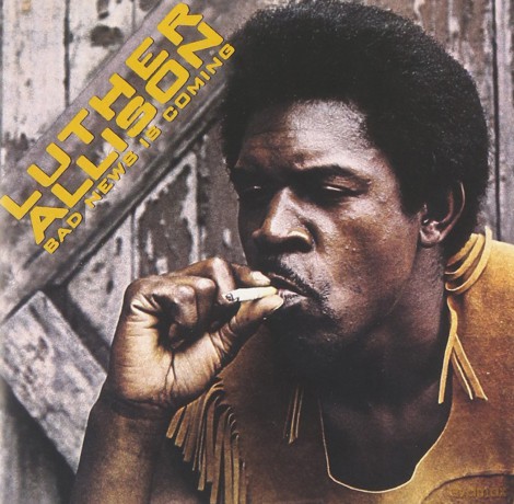 Luther Allison: Bad News Is Coming [CD]