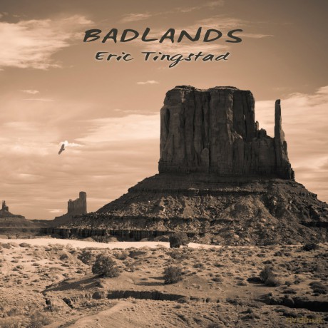 Eric Tingstad: Badlands [CD]