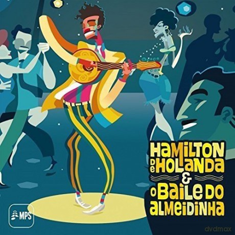 Hamilton De Holanda: Bailo Do Almeidinha [CD]