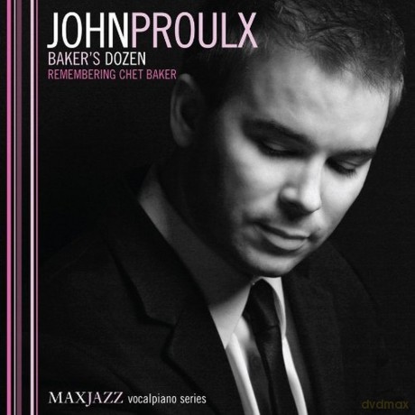John Proulx: Baker Dozen [CD]