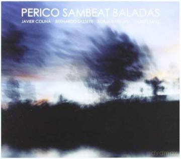 Perico Sambeat: Baladas [CD]