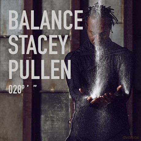 Stacey Pullen: Balance 028 [2CD]