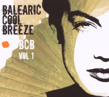 Balearic Cool Breeze [CD]