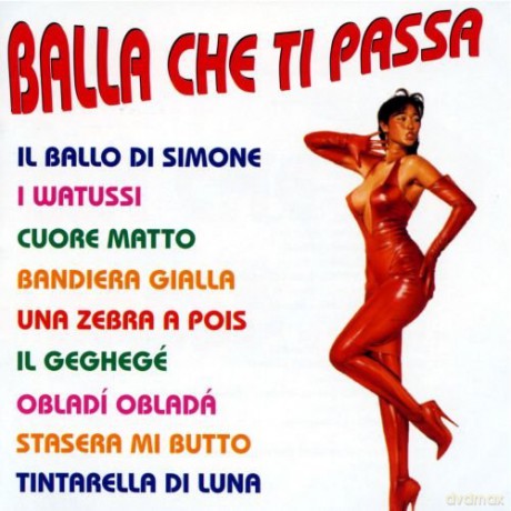 Balla Che Ti Passa [CD]