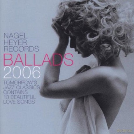 Ballads 2006 [CD]