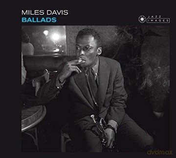 Davis Miles: Ballads -Digi- [CD]