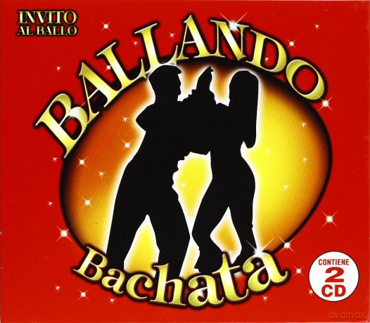 Ballando Bachata [2CD]