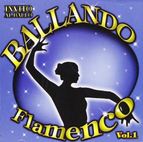 Ballando Flamenco vol. 1 [CD]