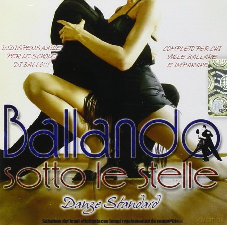 Ballando Sotto Le Stelle: Danze Standard Da Gare [CD]