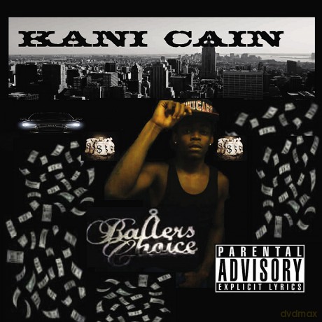 Kani Cain: Baller Choice [CD]