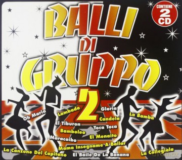 Balli Di Gruppo vol. 2 [2CD]
