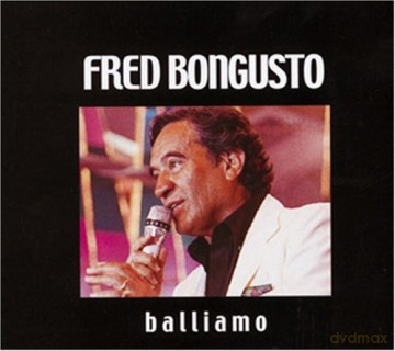 Fred Bongusto: Balliamo [CD]
