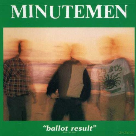 Minutemen: Ballot Results [CD]