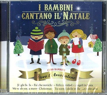 Coro Lrcobaleno: Bambini Cantano Il Natale [CD]