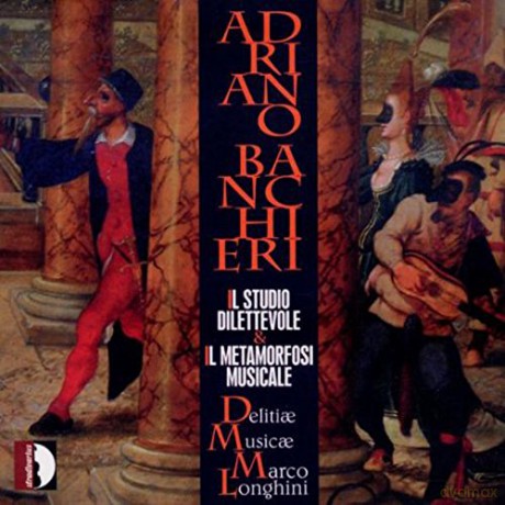 Adriano Banchieri: Banchieri: Il Studio Dilettevole - Il Metamorfosi Musicale [CD]