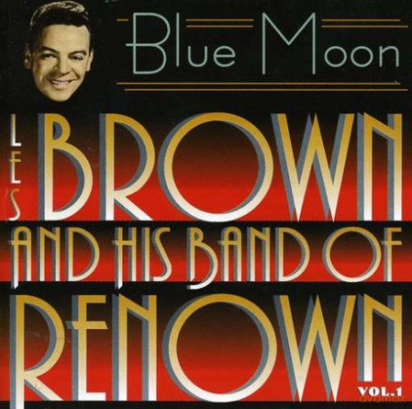 Les Brown Orchestra: Band Of Renown vol. 1 [CD]