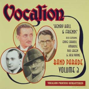 Henry Hall: Band Parade, Volume 3 [CD]