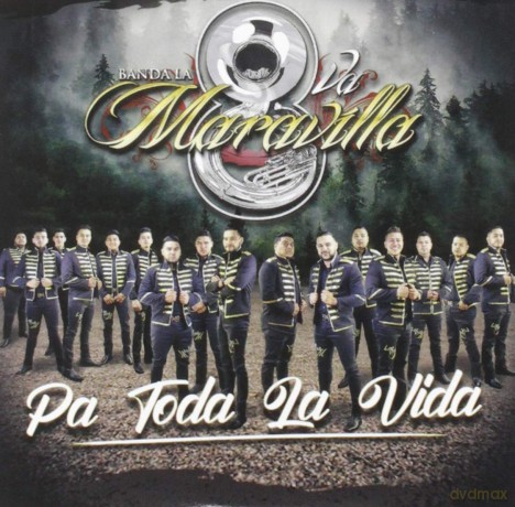 Banda La Octava Maravilla - Pa Toda La Vida [CD]