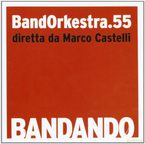 bandorkestra.55: Bandando [CD]