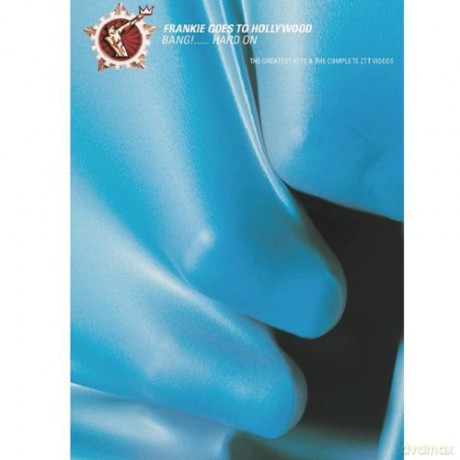 Frankie Goes To Hollywood: Bang! Hard On [2CD]