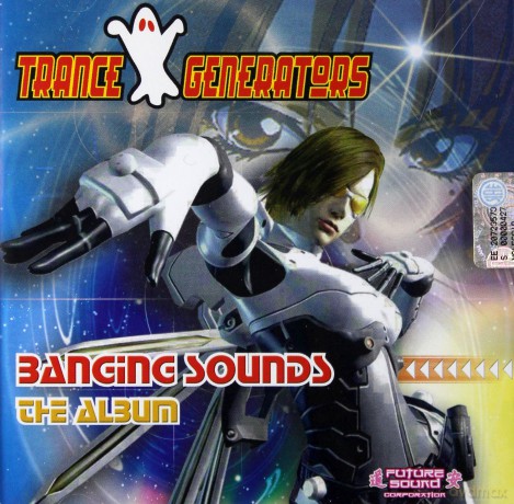 Trance Generators: Banging Sounds-The Album [CD]