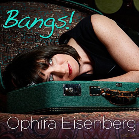 Ophira Eisenberg: Bangs [CD]