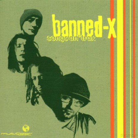 Banned X: Banned-X Song an Trax [CD]